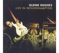 GLENN HUGHES - LIVE IN WOLVERHAMPTON