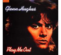 Glenn Hughes - Play Me Out