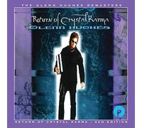 Glenn Hughes - Return Of Crystal Karma (Expanded Edition)