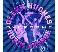 Glenn Hughes & Robin George – OVERCOME