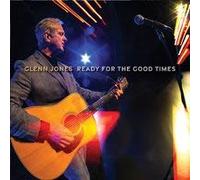 Glenn Jones - Ready For The Good Times
