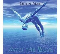 Glenn Main - Into The Blue