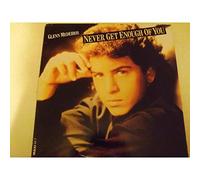Glenn Medeiros - Never Get Enough of You [Vinilo]