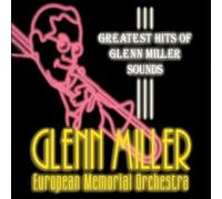 Glenn Mille - Greatest Hits of Glenn Miller Sounds [Import]