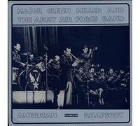 Glenn Miller - American Rhapsody