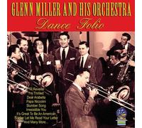 Glenn Miller And His Orchestra - Dance Folio