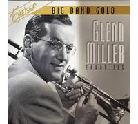 Glenn Miller - Big Band Gold