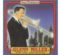 Glenn Miller & His Orchestra - Jazz Portraits