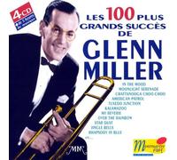 Glenn Miller & His Orchestra - Les 100 Succes de Glenn Miller