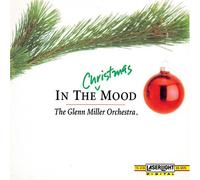Glenn Miller - In the Christmas Mood