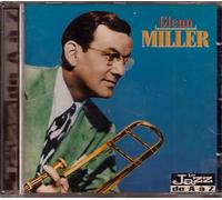 Glenn Miller - Le Jazz De A A Z