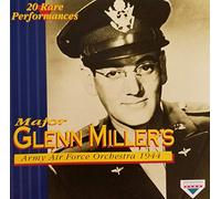 Glenn Miller Orchestra - Major Glenn Miller's Army