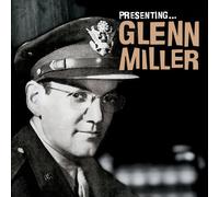 Glenn Miller - Presenting - Glenn Miller
