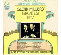 Glenn Miller - Remember When Vol. 2 - Greatest Hits