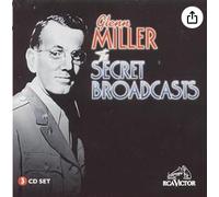 Glenn Miller - Secret Broadcast [Import]