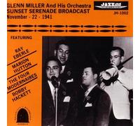 Glenn Miller - Sunset Serenade Broadcoast