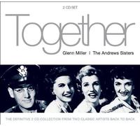 Glenn Miller & the Andrews Sisters - Together