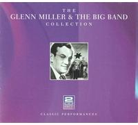 Glenn Miller & the Big Band - Glenn Miller & the Big Band...