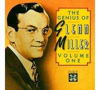 Glenn Miller - The Genius of Glenn Miller Vol