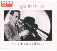 Glenn Miller - The Ultimate Collection