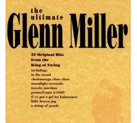 Glenn Miller The Ultimate Glenn Miller (CD) (Importación USA)