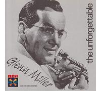 Glenn Miller - The Unforgetta