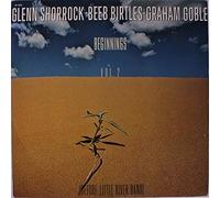 GLENN SHORROCK / BEEB BIRTLES / GRAHAM GOBLE - beginnings, vol. 2 - before little river band vol. 2 LP