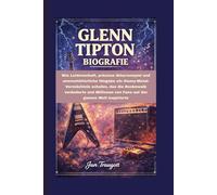 GLENN TIPTON BIOGRAFIE: Wie Leidenschaft, präzises Gitarrenspiel und unerschütterliche Hingabe ein Heavy-Metal-Vermächtnis schufen, das die Rockmusik ... von Fans auf der ganzen Welt inspirierte