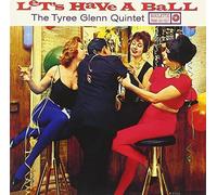 Glenn, Tyree - Let's Have a Ball -Ltd-