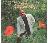 Glenn Yarbrough - Let The World Go By