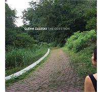 Glenn Zaleski - The Question