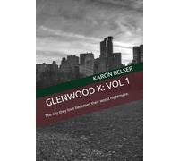 GLENWOOD X: VOL 1