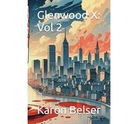 Glenwood X: Vol 2