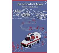 Gli accordi di Adele: Sogno di una sanità scordata