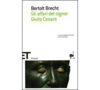 Gli Affari Del Signor Giulio Cesare.