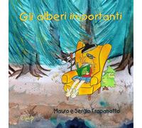 Gli alberi importanti (Narrativa)