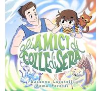 Gli amici di Colle di sera