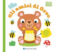 Gli amici di orso. Morbidi sticker. Ediz. a colori
