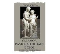 Gli amori pastorali di Dafni e Cloe