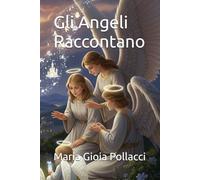 Gli Angeli Raccontano