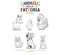 Gli animali della fattoria: Libro da colorare per bambini