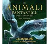 Gli Animali Fantastici: dove trovarli