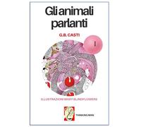 Gli animali parlanti: (I): 3 (Classiche Sfavole)