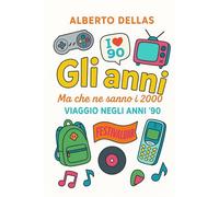 GLI ANNI: Ma che ne sanno 2000 Viaggio negli Anni 90 (Gli Anni 90 e il nostro calcio)
