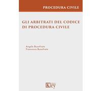 Gli arbitrati del codice di procedura civile