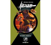 Gli archivi di Nexus (Vol. 10) (Cosmo Golden age)