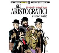 Gli aristocratici e altre storie. I grandi maestri special