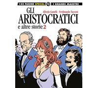 Gli aristocratici e altre storie (Vol. 2) (Gli albi della cosmo)