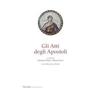 Gli Atti degli apostoli. Testo greco a fronte (Firmamenti)