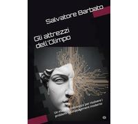 Gli attrezzi dell'Olimpo: Un manuale mitologico per risolvere i problemi del management moderno (Mito e Leggenda)